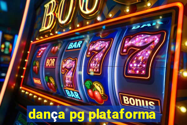 dança pg plataforma